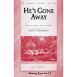 He's Gone Away