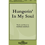 Hungerin' in My Soul