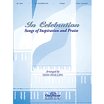 In Celebration: Songs of Inspiration and Praise Piano Collection