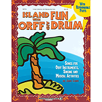 Island Fun with Orff & Drum