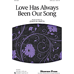Love Has Always Been Our Song