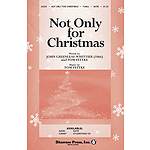 Not Only for Christmas