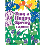 Sing a Happy Spring