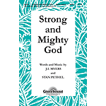 Strong And Mighty God