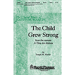 The Child Grew Strong (from A Time for Alleluia)