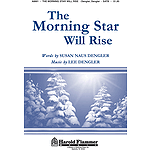 The Morning Star Will Rise