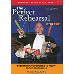 The Perfect Rehearsal