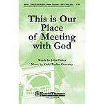 This Is Our Place Of Meeting W God