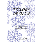 Trilogy of Snow SATB