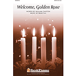 Welcome, Golden Rose