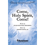 Come, Holy Spirit, Come!