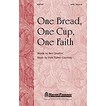 One Bread, One Cup, One Faith
