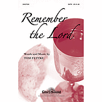 Remember the Lord