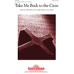Take Me Back to the Cross