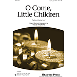 O Come, Little Children