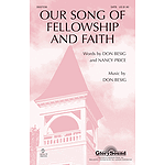 Our Song of Fellowship and Faith