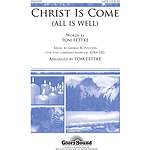 Christ Is Come