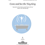 Come and See the Tiny King