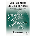 Look, You Saints, the Cloud of Witness