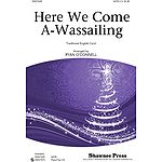 Here We Come A-Wassailing
