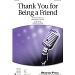 Thank You for Being a Friend