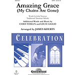 Amazing Grace (My Chains Are Gone)