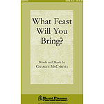 What Feast Will You Bring?