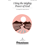 I Sing the Mighty Power of God