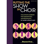 Putting the SHOW in CHOIR