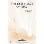 The Deep Mercy of Jesus