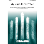 My Jesus, I Love Thee