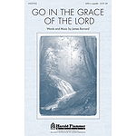 Go in the Grace of the Lord