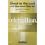 Shout to the Lord with How Great Thou Art