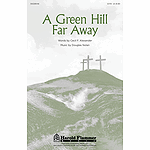 A Green Hill Far Away