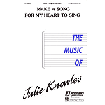 Make a Song for My Heart to Sing