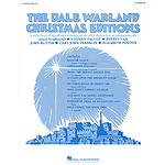 The Dale Warland Christmas Editions (Vol. II) (Collection)