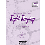 The Choral Approach to Sight-Singing (Vol. II)