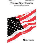 Yankee Spectacular (Medley)