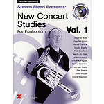 Steven Mead Presents: New Concert Studies for Euphonium
