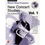 Steven Mead Presents: New Concert Studies for Euphonium