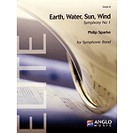 Earth, Water, Sun, Wind Symphony No. 1 for Symphonic Band