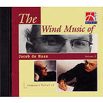 Wind Music of Jacob de Haan - Vol. 2