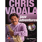 Chris Vadala - Jazz Adventures