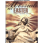 Messiah at Easter