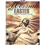 Messiah at Easter