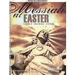 Messiah at Easter