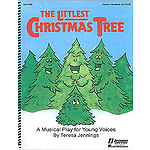 The Littlest Christmas Tree (Holiday Musical)