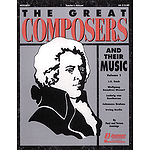 The Great Composers and Their Music (Resource)