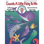 Sounds a Little Fishy to Me (Collection)