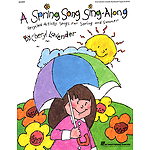 A Spring Song Sing Along (Collection)